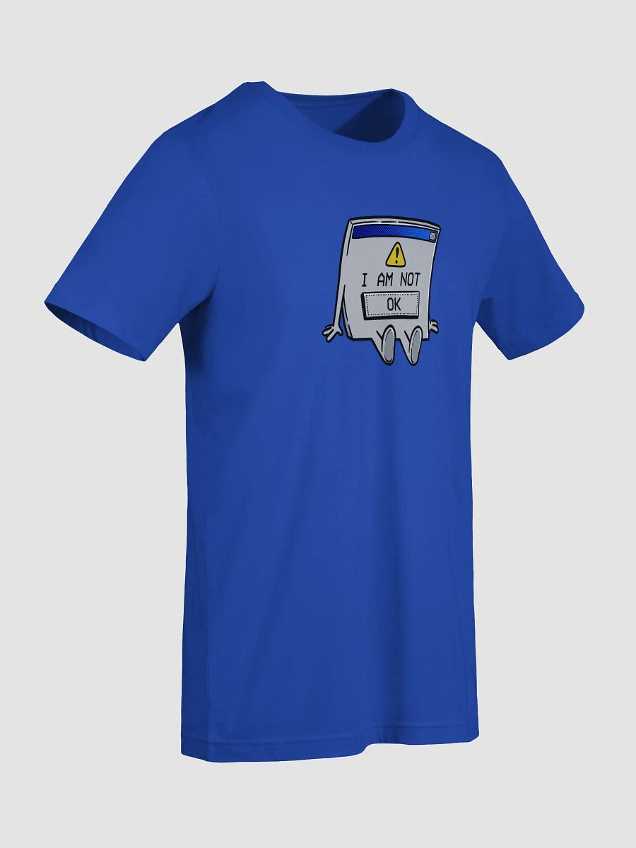 I AM NOT [OK] T-Shirt product image (45)