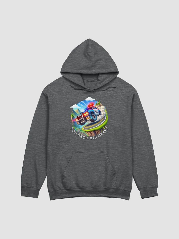 You Recruits Okay? (Hoodie) product image (1)