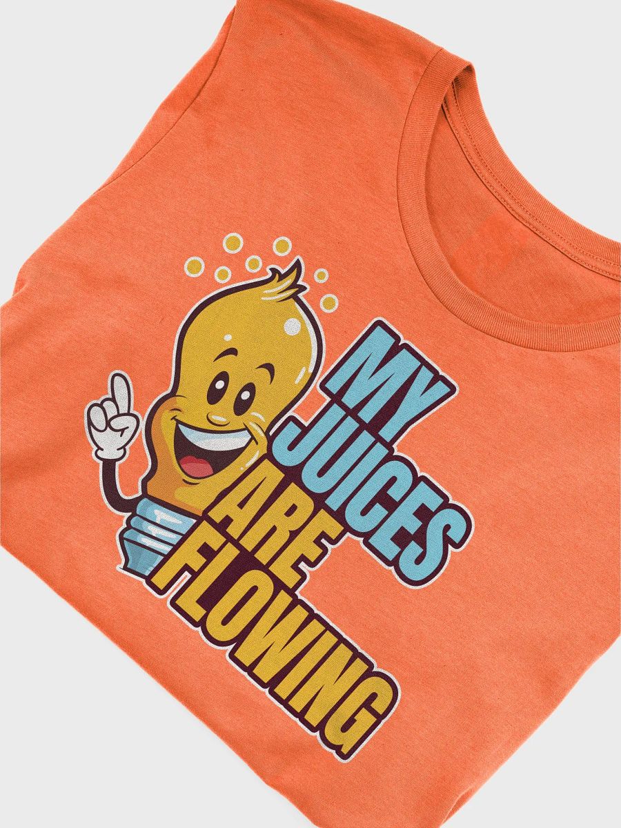 MY JUICES ARE FLOWING V1 product image (5)