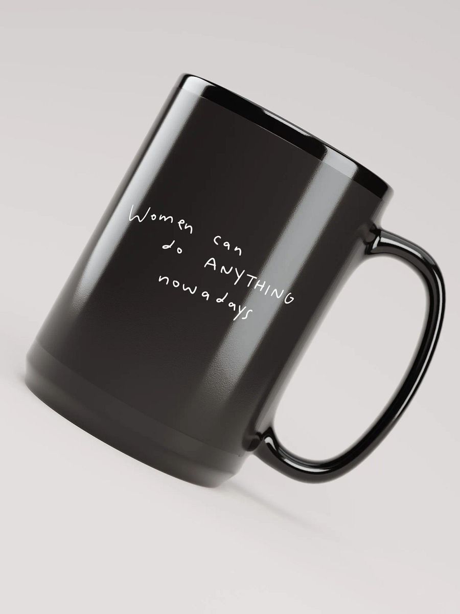 Women Can Do Anything Mug product image (4)
