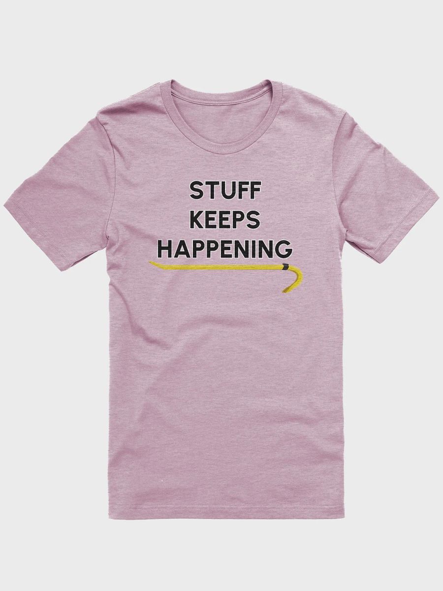 Stuff Keeps Happening Tee product image (2)