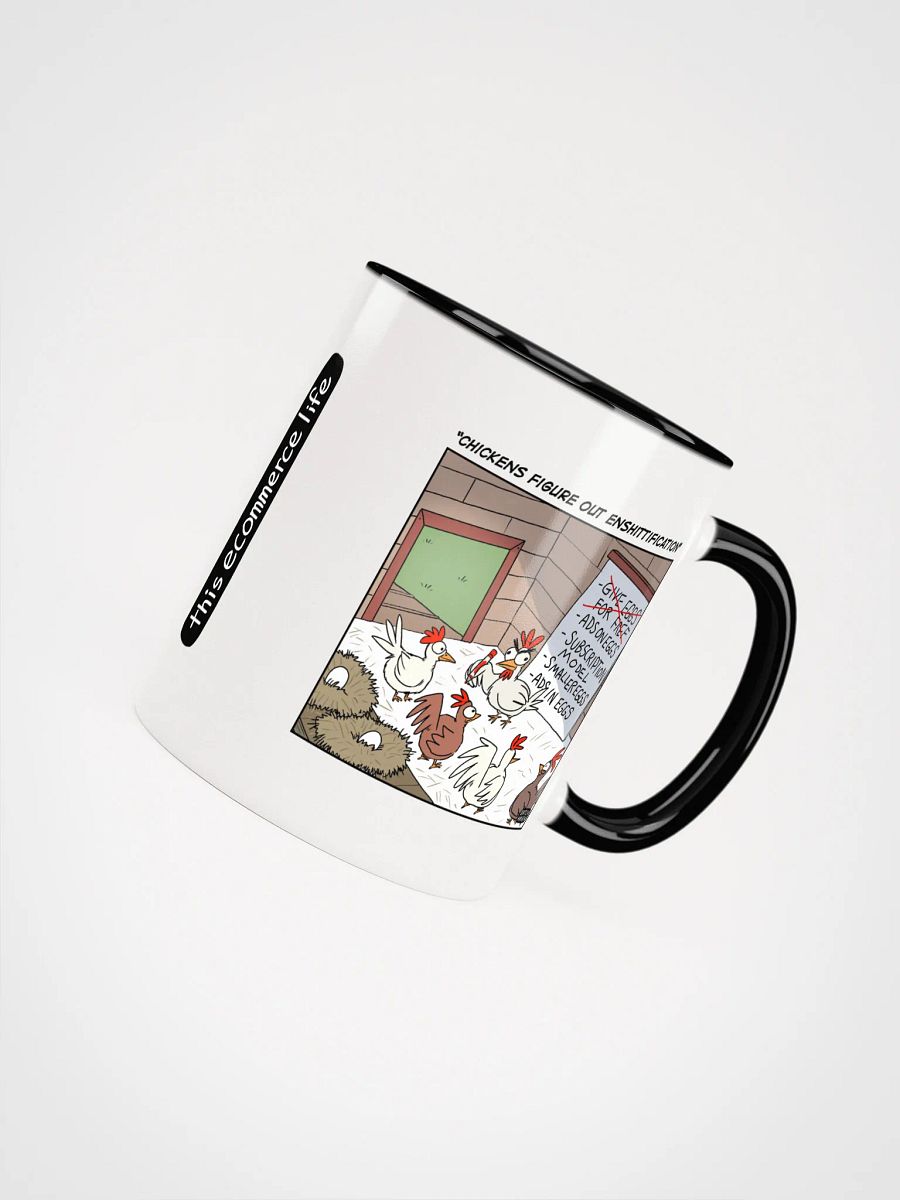 "Chickens figure out enshittification" mug product image (8)