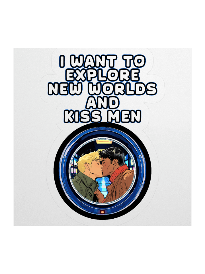I Want To Explore New Worlds And Kiss Men Kiss Cut Stickers product image (3)