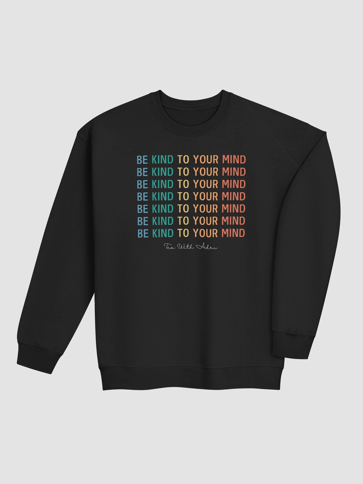 Be Kind To Your Mind Sweatshirt product image (3)