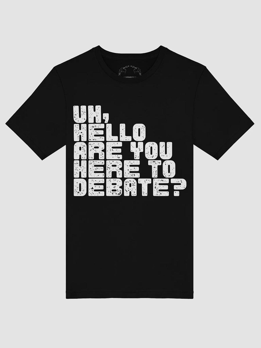 Here to Debate Unisex Shirt product image (3)