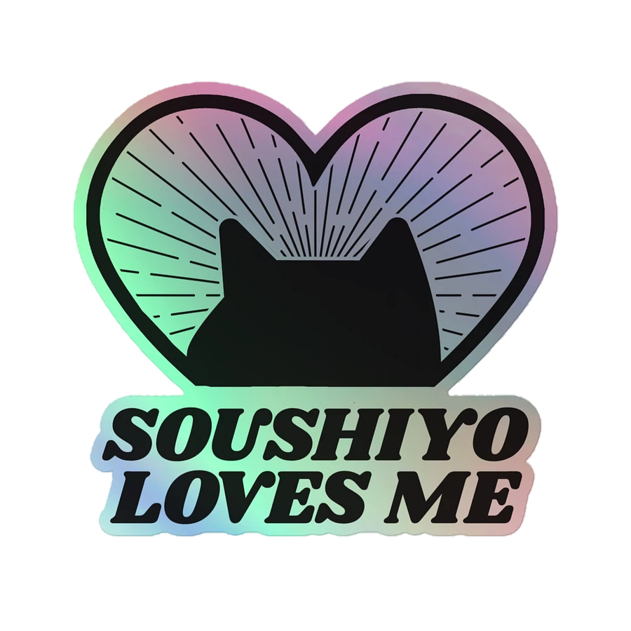 Soushiyo Loves Me Holo Sticker product image (1)