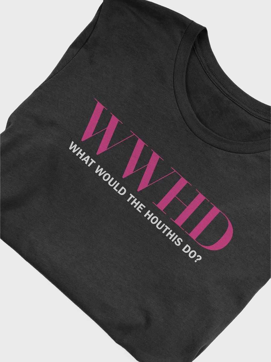 WHAT WOULD THE HOUTHIS DO? (PINK) product image (5)