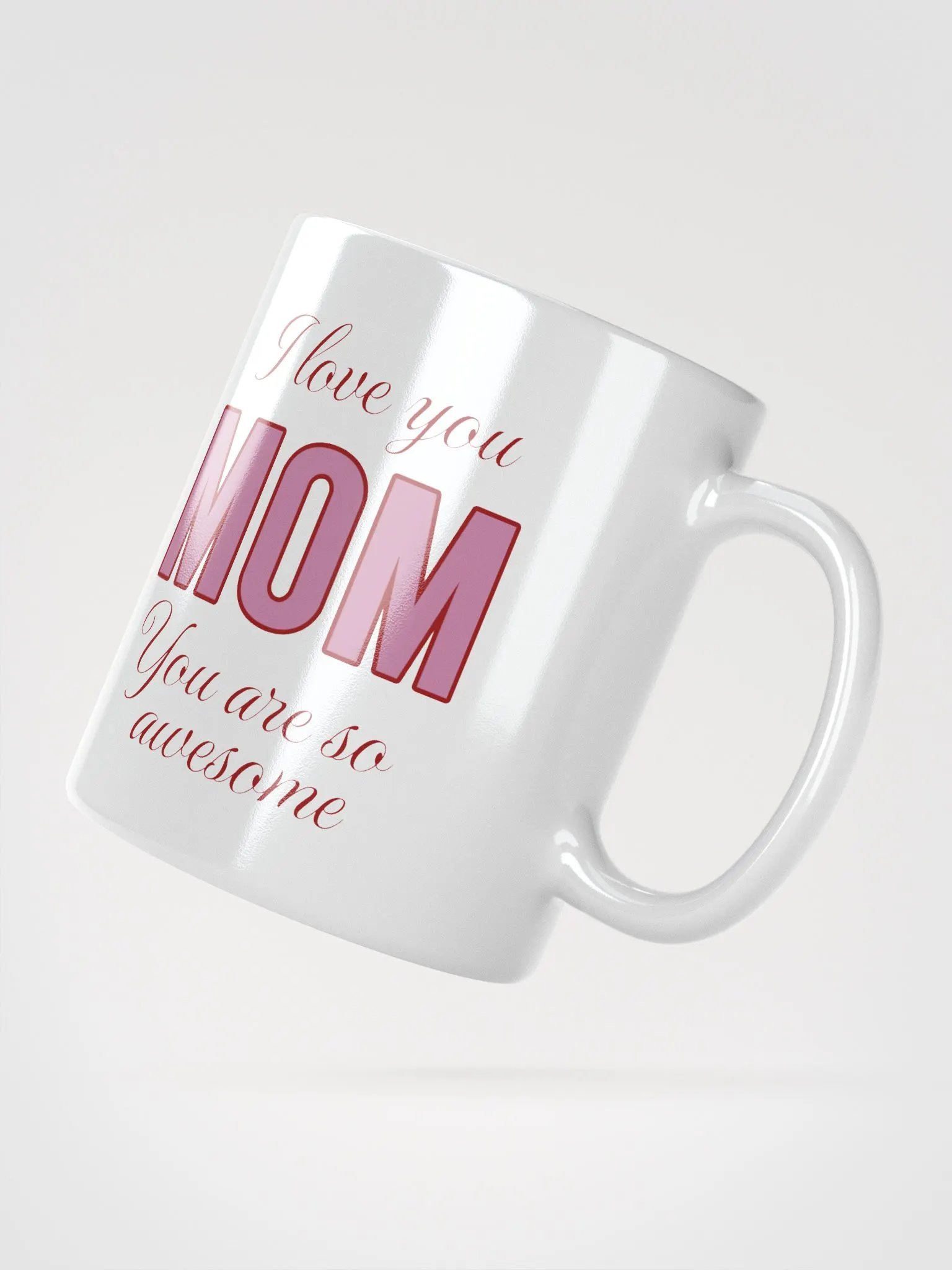 I Love You Mom You Are So Awesome Mug product image (2)