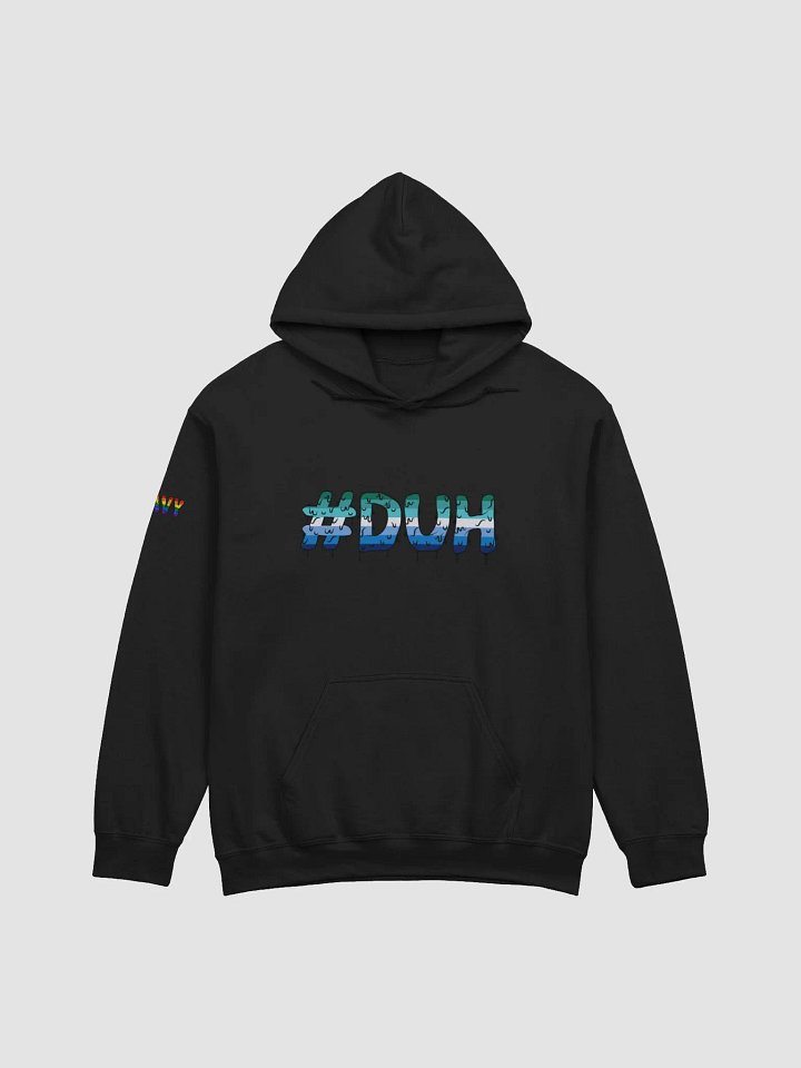 #DUH MLM Hoodie product image (1)