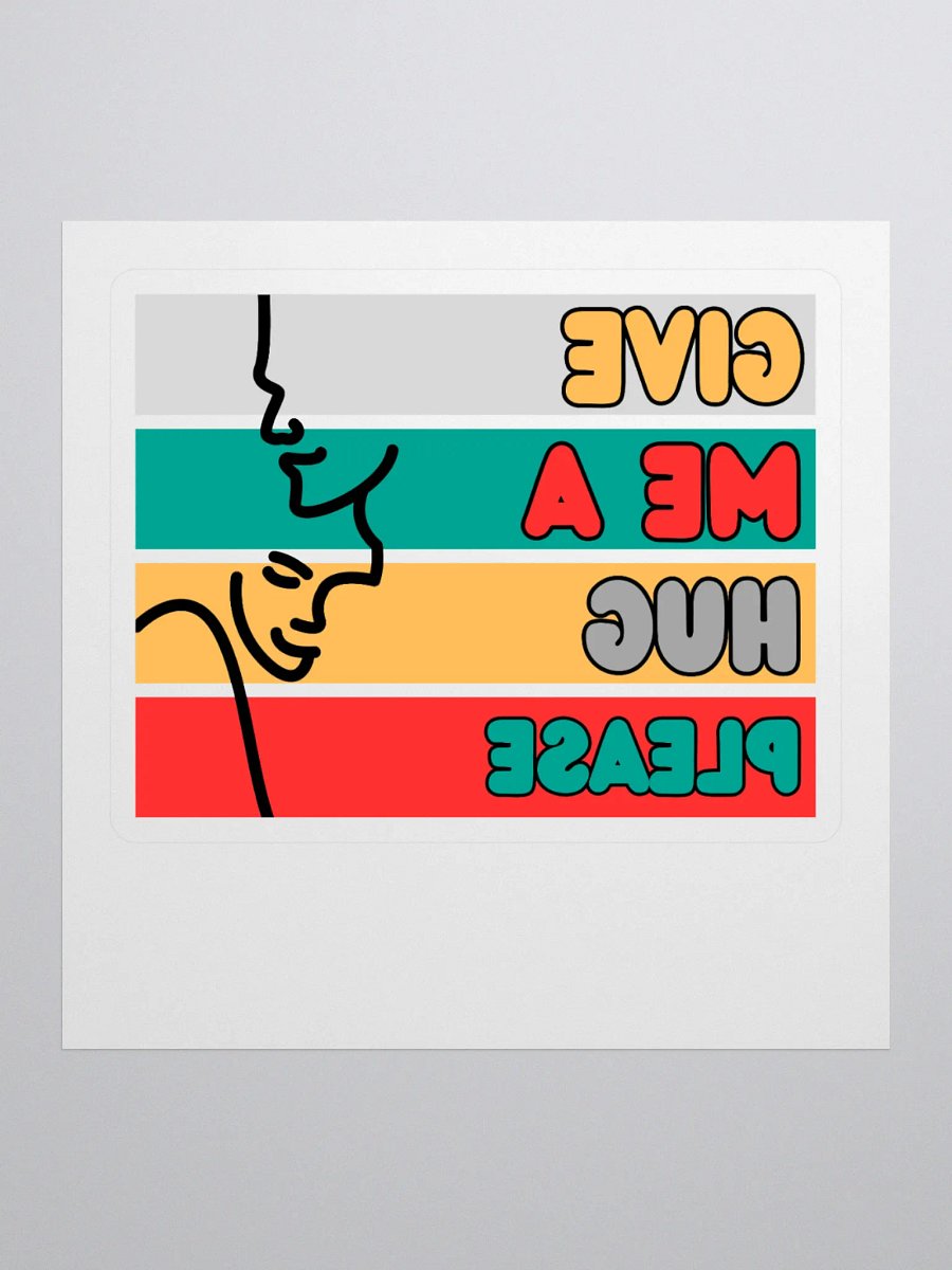Give Me a Hug - Mirror version - Sticker product image (1)