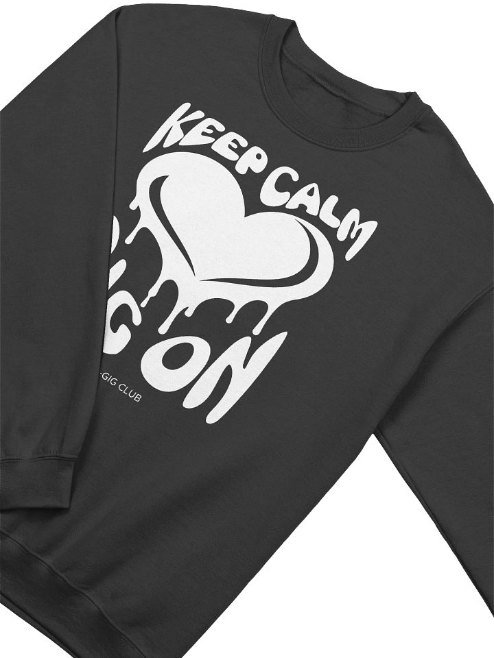Keep Calm, Gig On Side-Gig Club Edition Crewneck Sweatshirt product image (2)