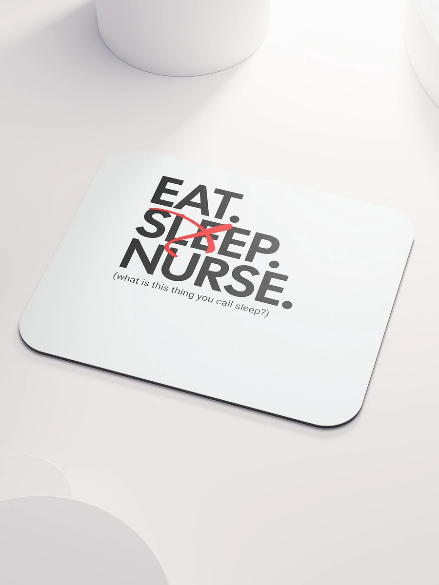Eat Sleep Nurse Mousemat product image (3)