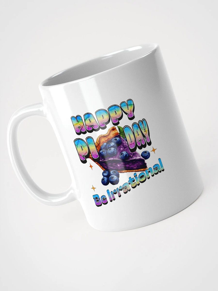 Happy Pi Day Be Irrational White Glossy Mug product image (2)