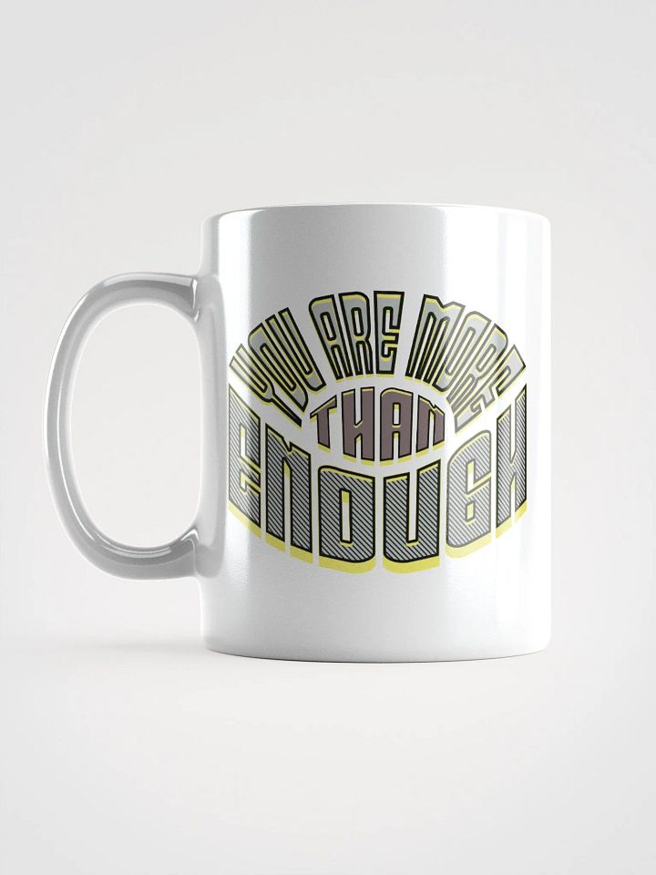 You Are More Than Enough Empowerment Manifest Mug product image (1)