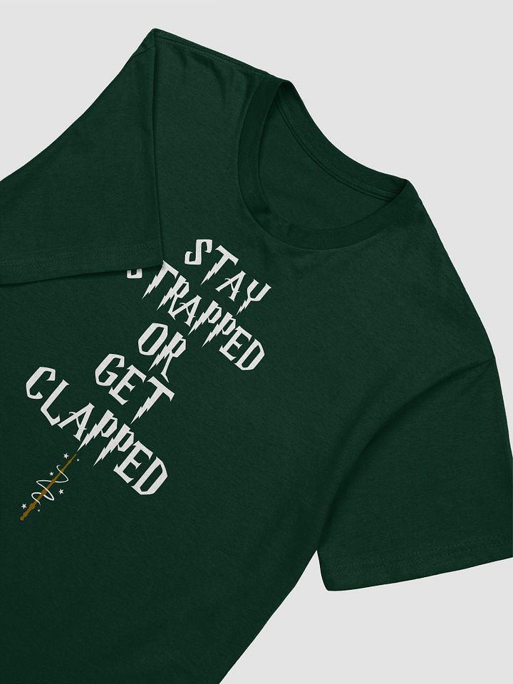 Stay Strapped Or Get Clapped! Tee product image (1)