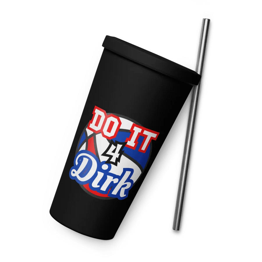 Doit4Dirk Tumbler w/Straw product image (6)