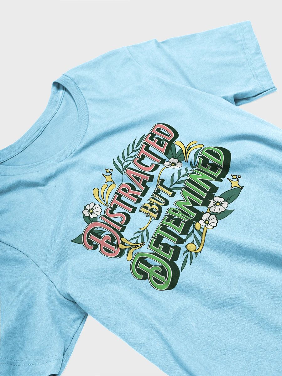 Distracted But Determined Floral T-Shirt product image (20)