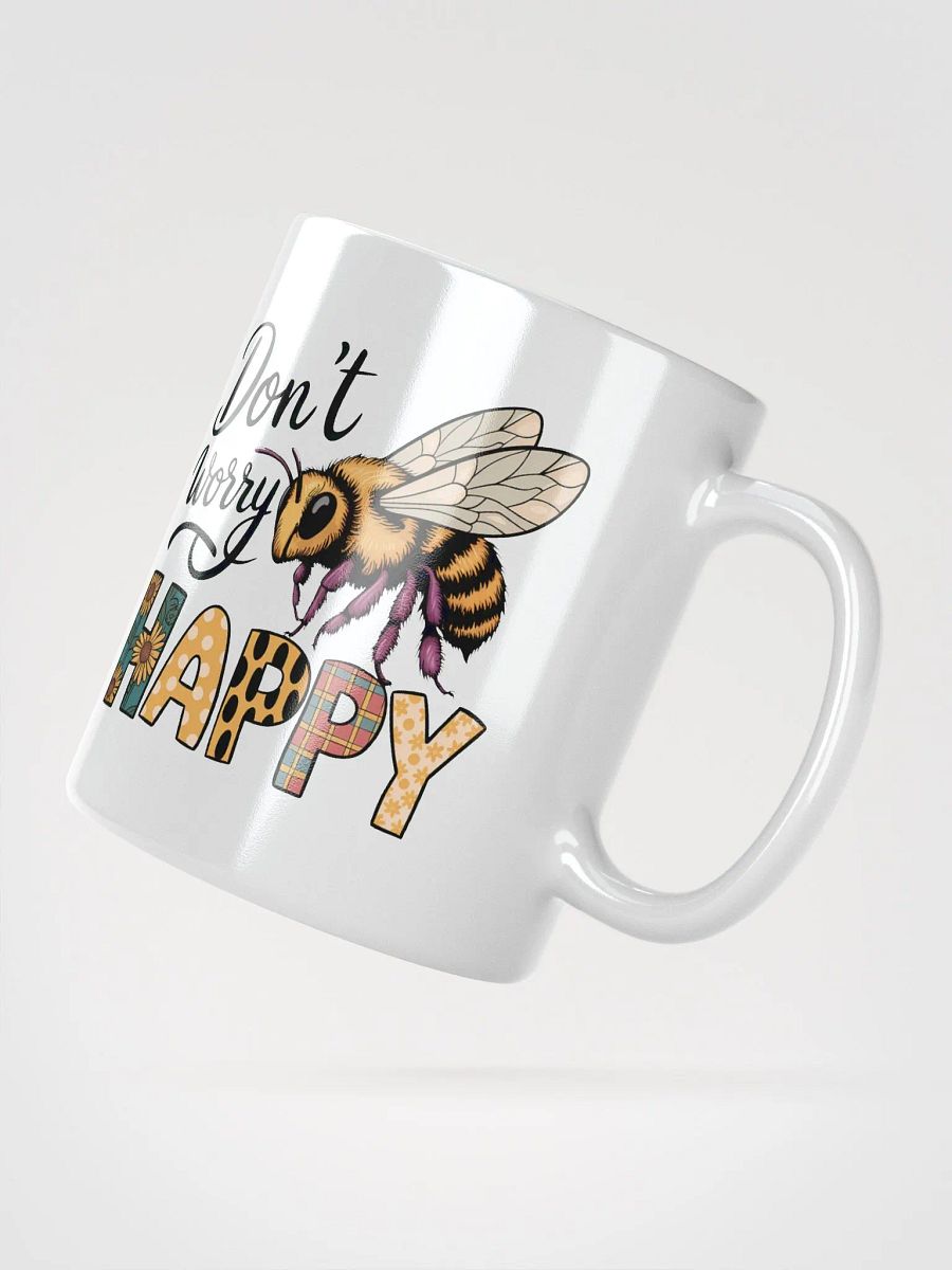 Don't Worry Bee Happy Mug product image (3)
