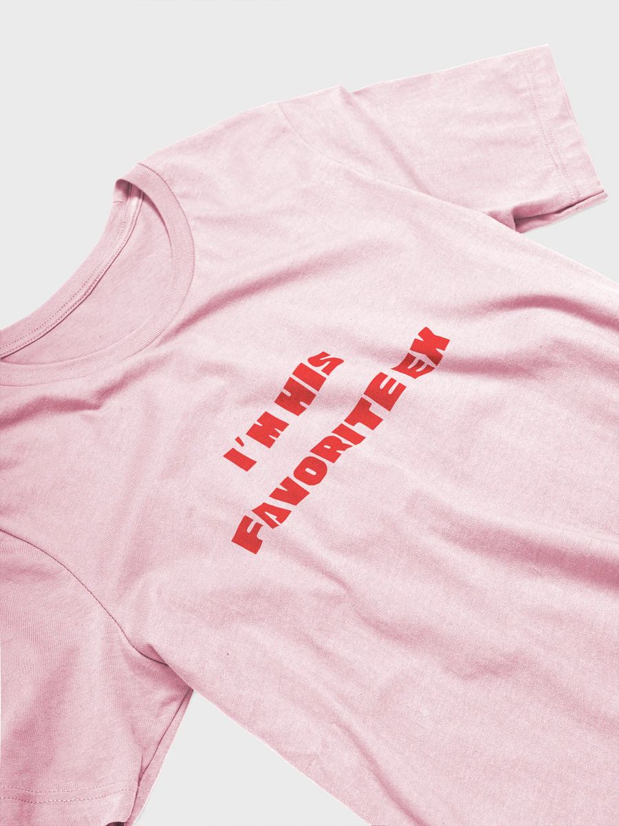 His Favorite Ex Supersoft T-shirt product image (3)