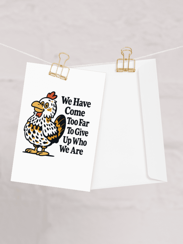 Abrahen Chicks - We Have Come Too Far - Card product image (2)