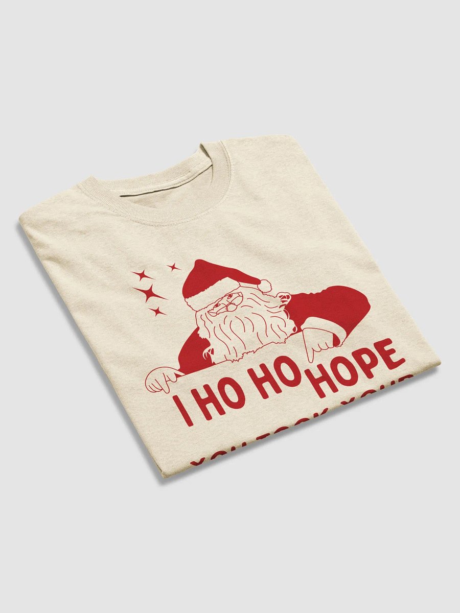 I ho ho hope you took your meds today product image (3)
