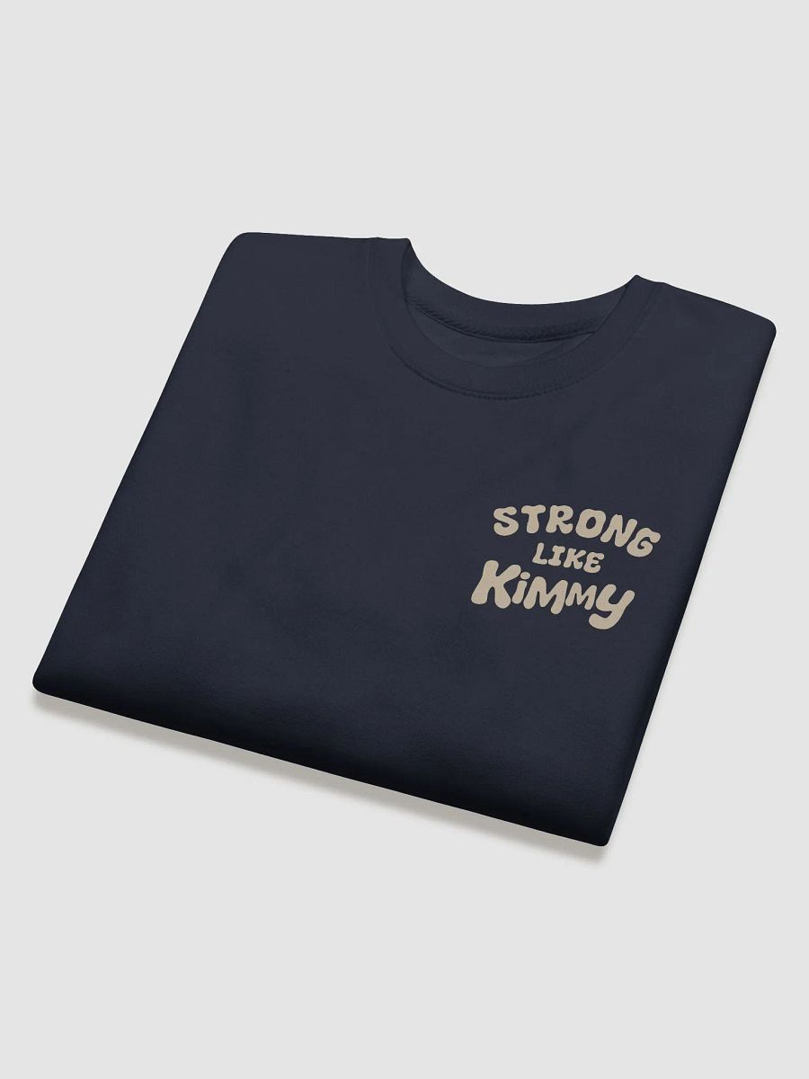 Strong Like Kimmy [Adult Crew Neck] product image (7)
