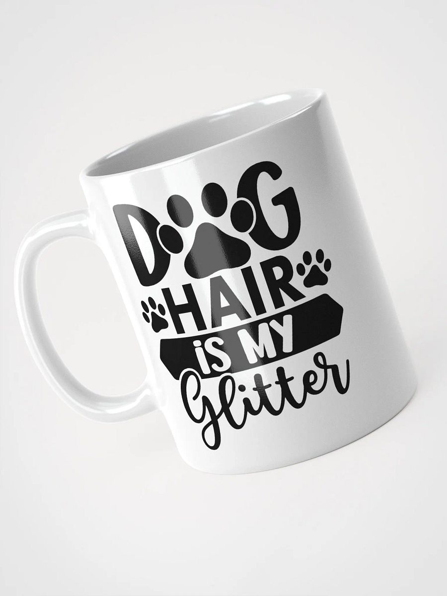 Dog Hair is My Glitter Glossy Mug product image (7)