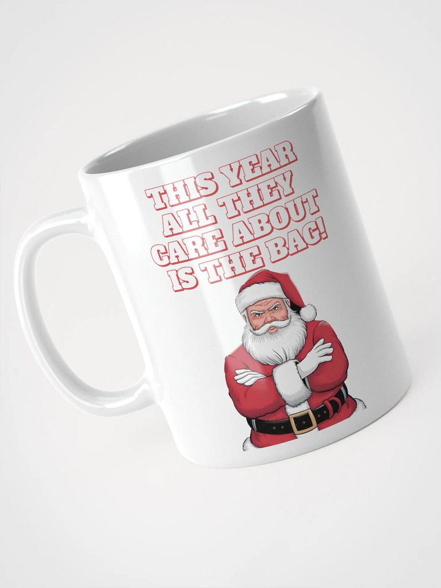 This Year All They Care About Is The Bag! White Mug product image (14)
