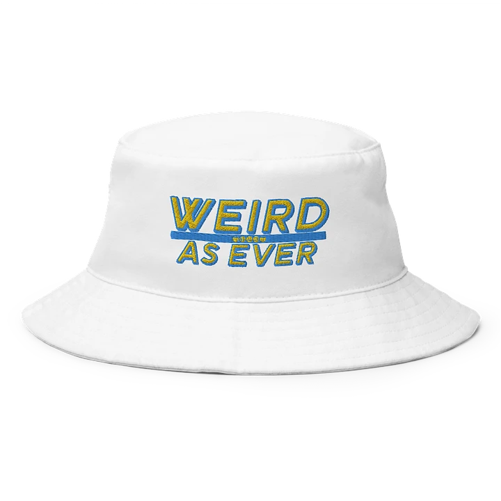 Weird As Ever Bucket Hat (Embroidered) product image (1)