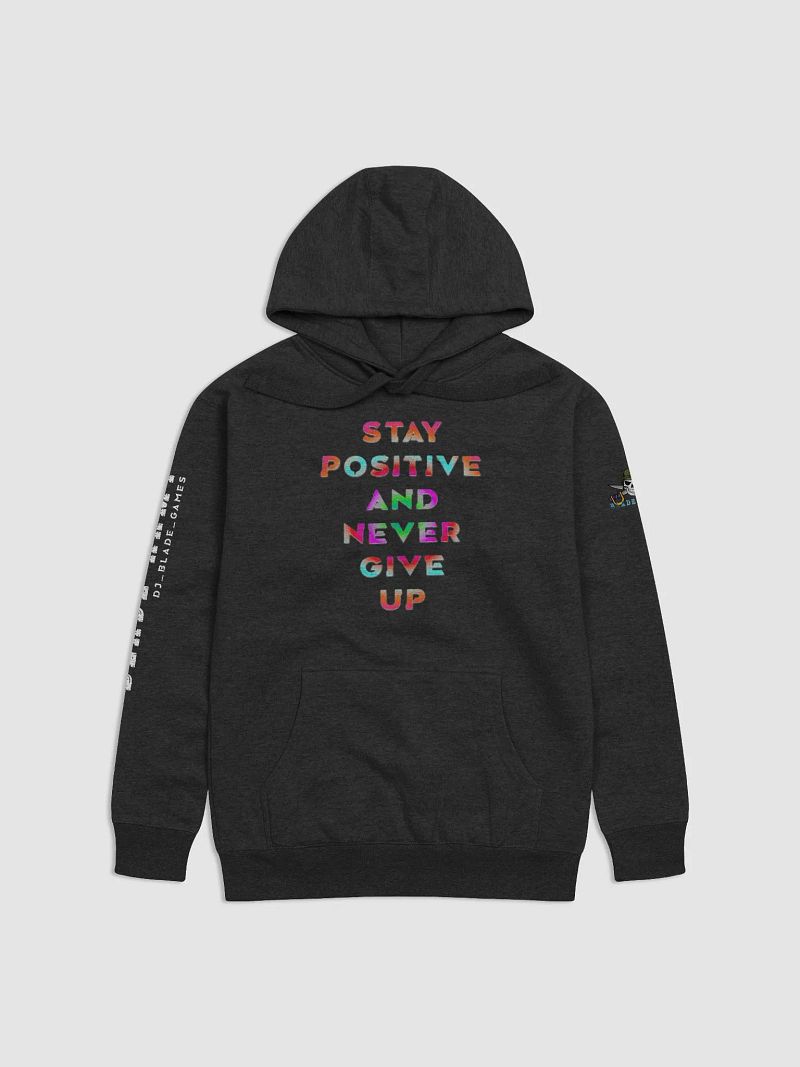 Blade Army Hoodie stay positive and never give up Color