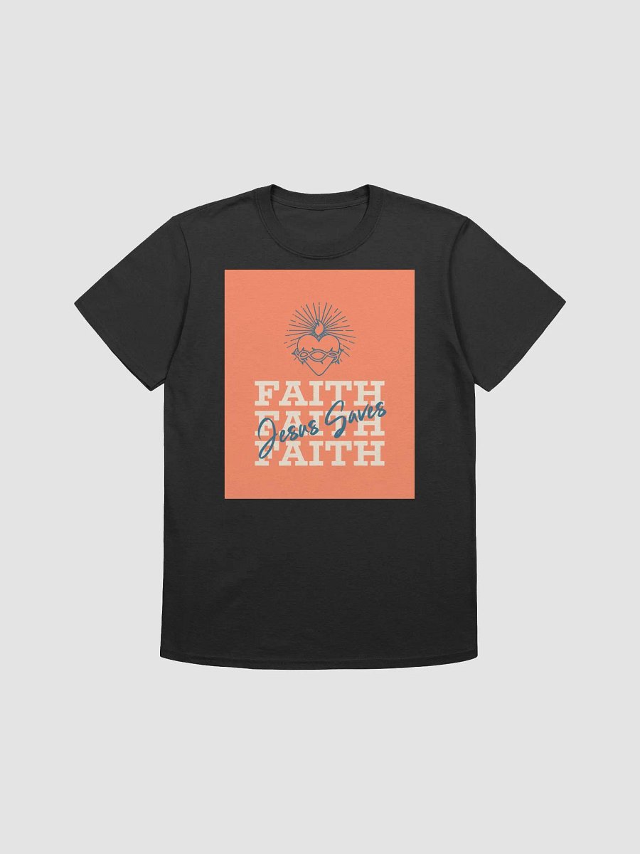 Faith Jesus Saves Unisex T Shirt product image (1)