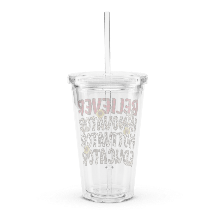 Believer, Innovator, Motivator, Educator - Double Wall Clear Plastic Tumbler product image (2)
