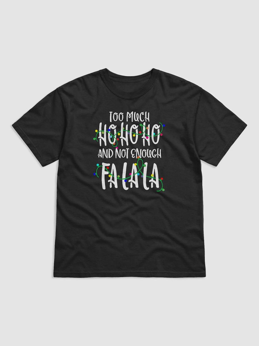Too Much Ho Ho Ho And Not Enough Fa La La product image (2)