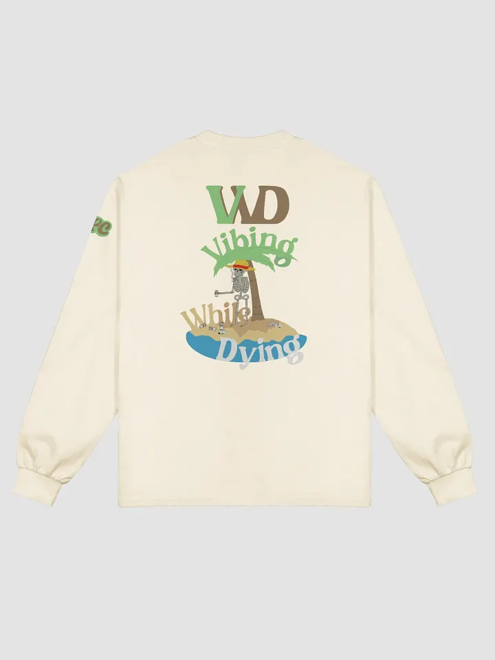 Vibing while dying Long Sleeve product image (2)