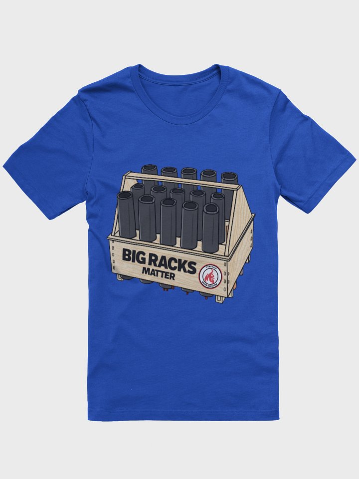 Big Racks Matter T Shirt product image (3)