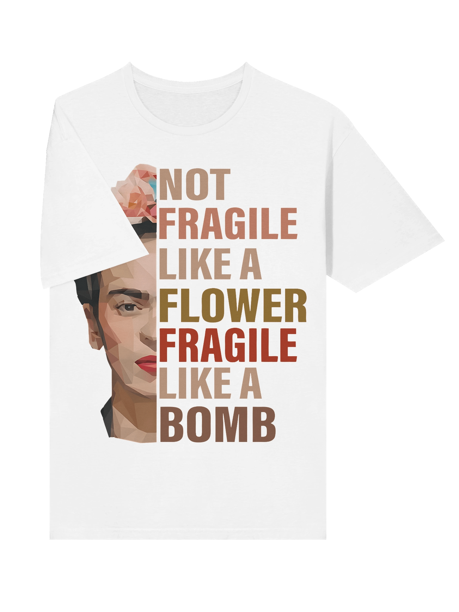 Not Fragile Like a Flower Fragile Like a Bomb RGB Women Empowerment Classic T-Shirt product image (5)