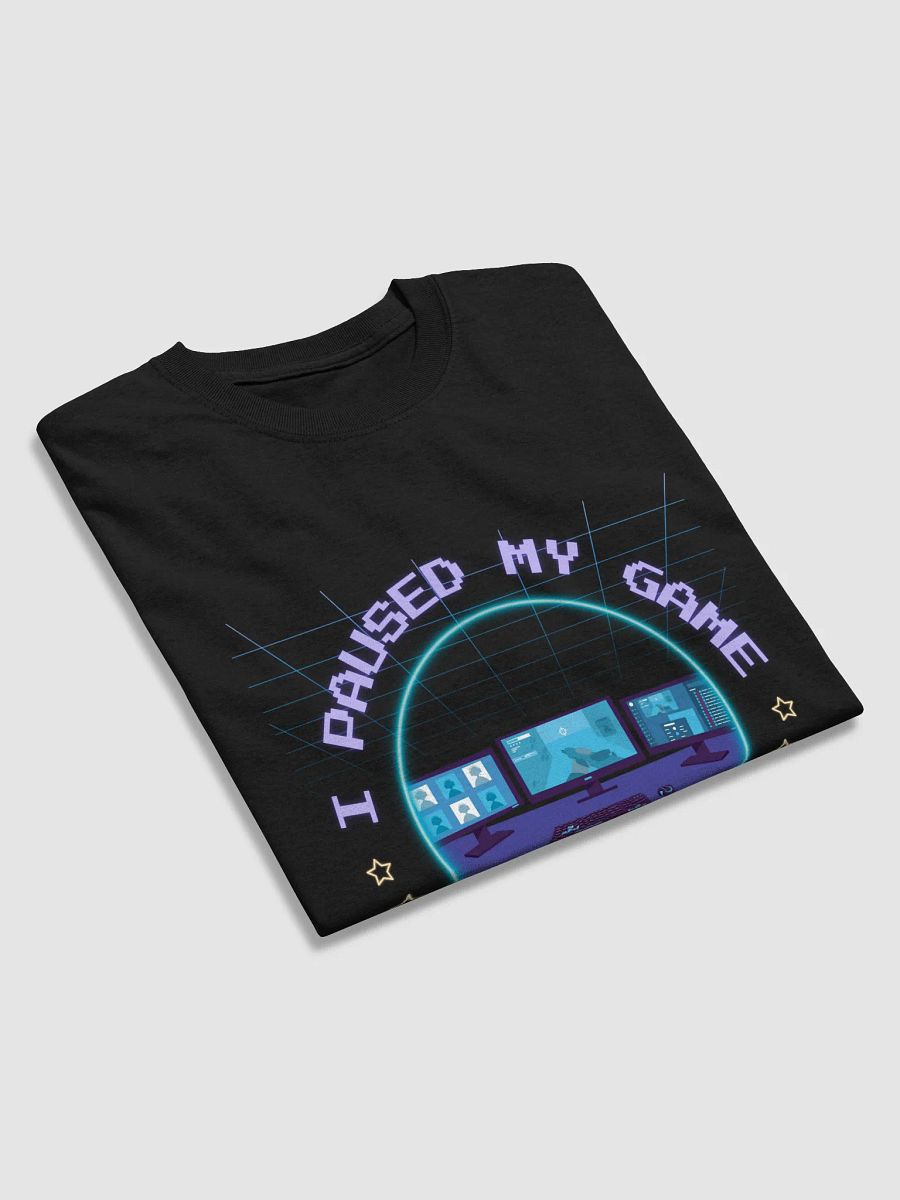 I Paused My Game product image (19)