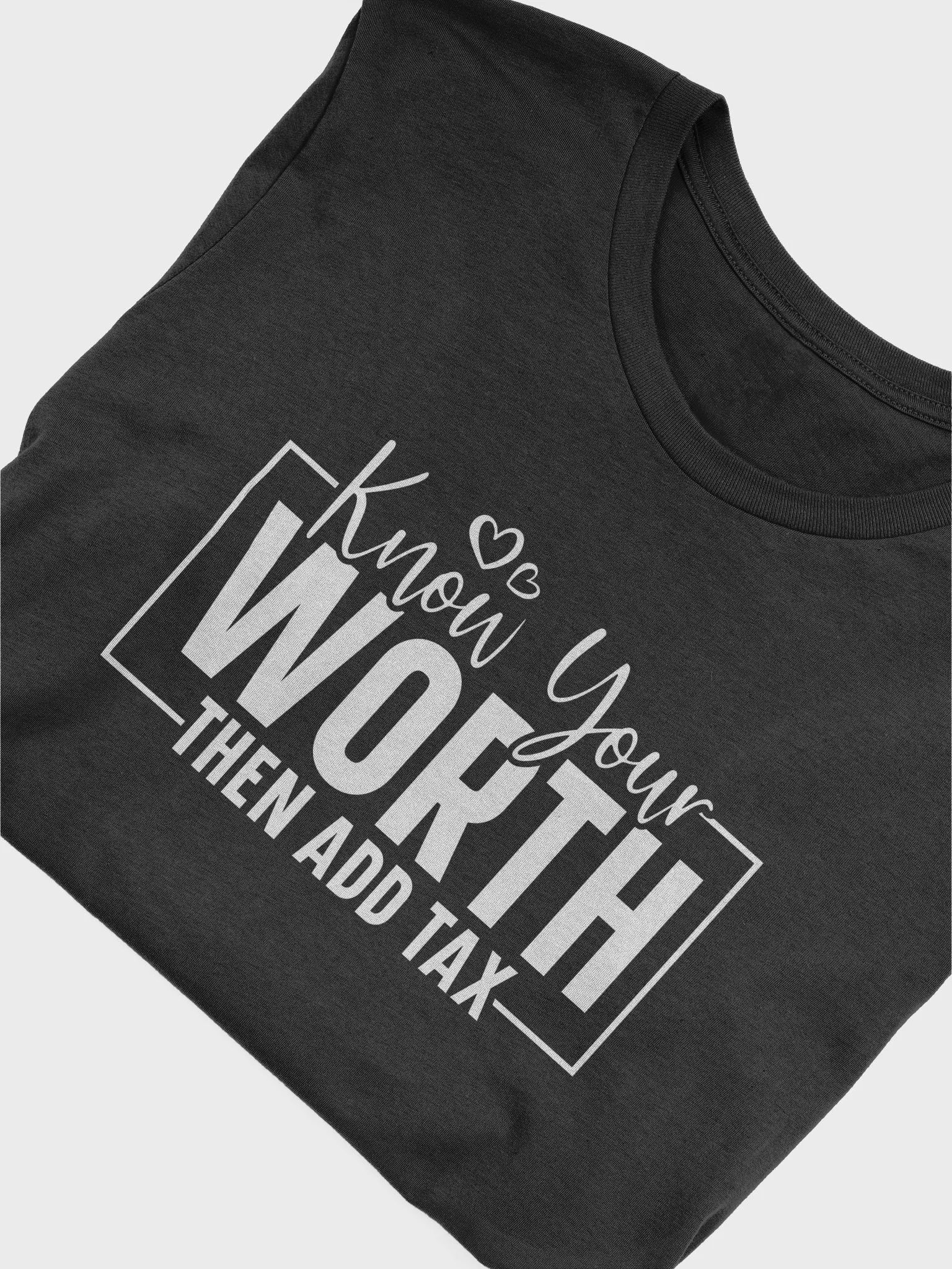 Know Your Worth Then Add Tax - Women's Black T-Shirt product image (6)