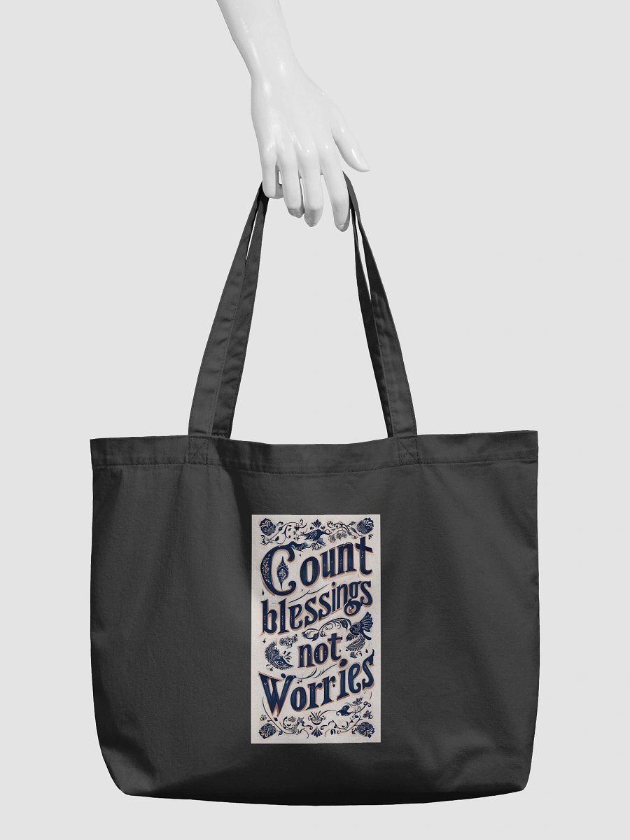 Count Blessings Not Worries DT – Organic Cotton Tote Bag (Wide) product image (3)