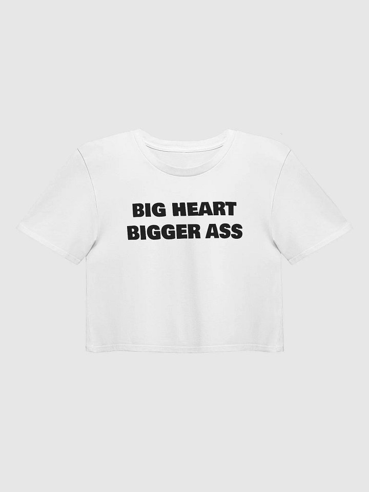 BIG HEART BIGGER ASS Premium Crop Top product image (2)