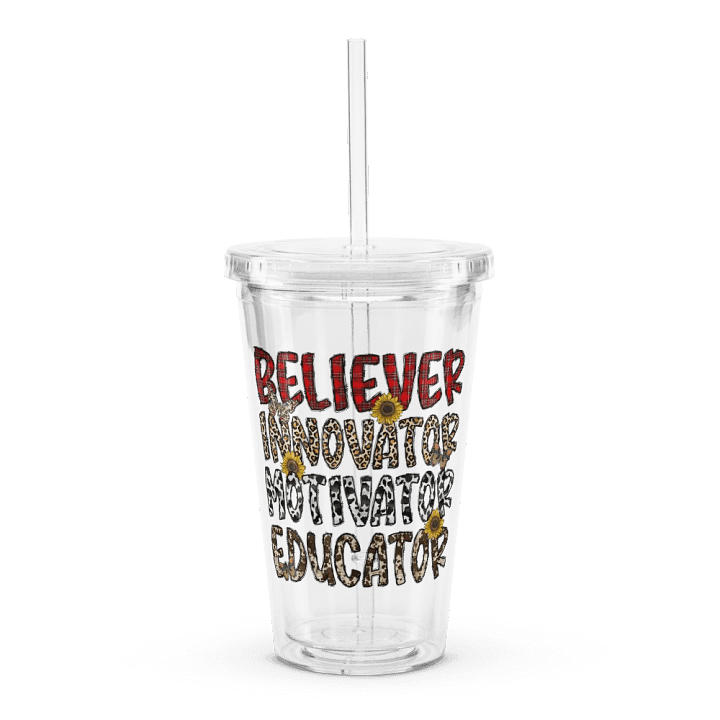 Believer, Innovator, Motivator, Educator - Double Wall Clear Plastic Tumbler product image (1)