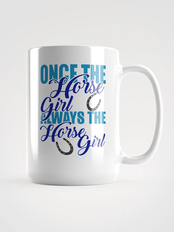 Always the horse girl - mug product image (1)