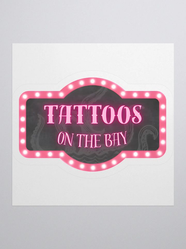Tattoos On The Bay Sticker product image (1)