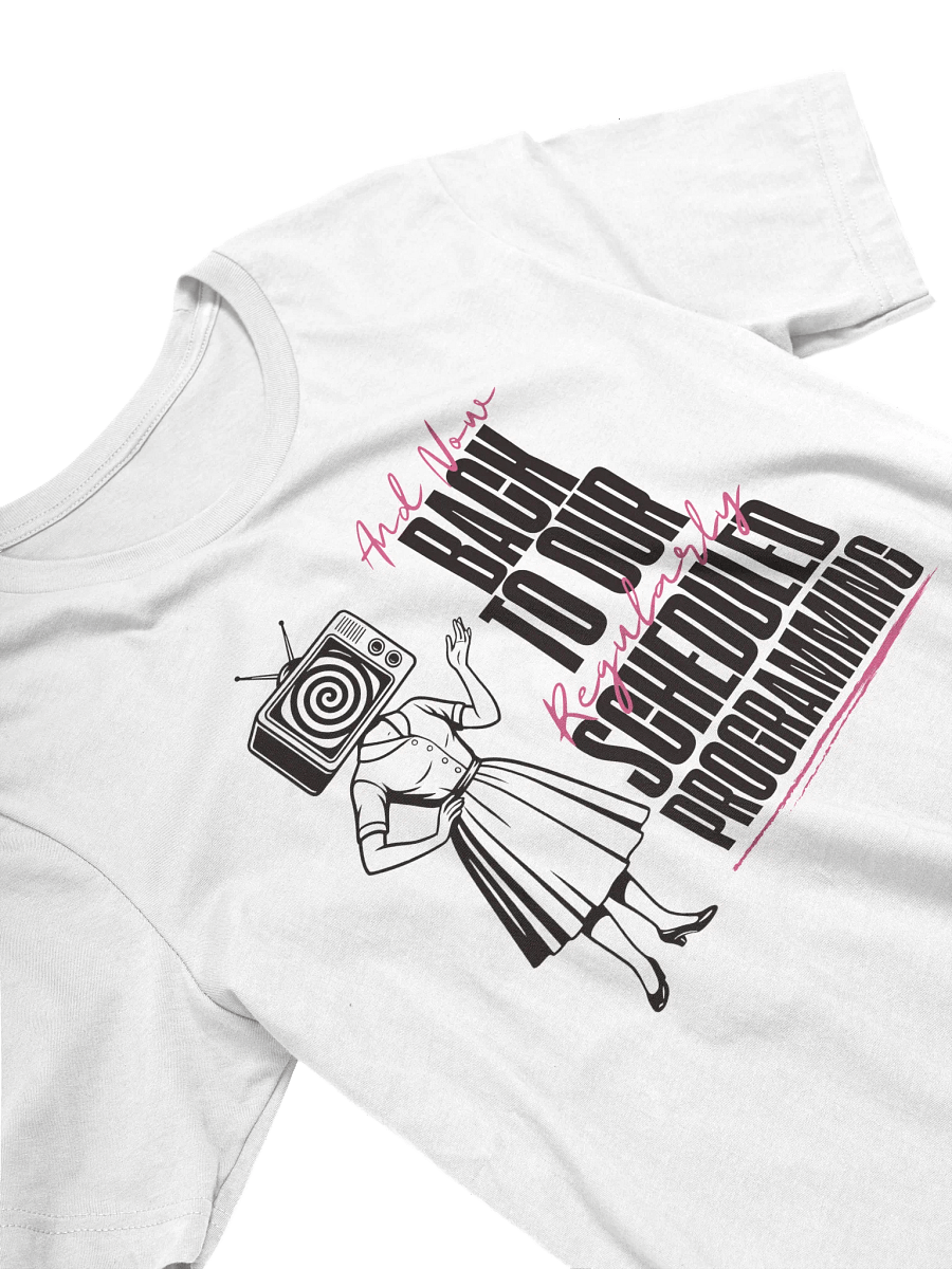Scheduled Programming: Designer Tee product image (3)