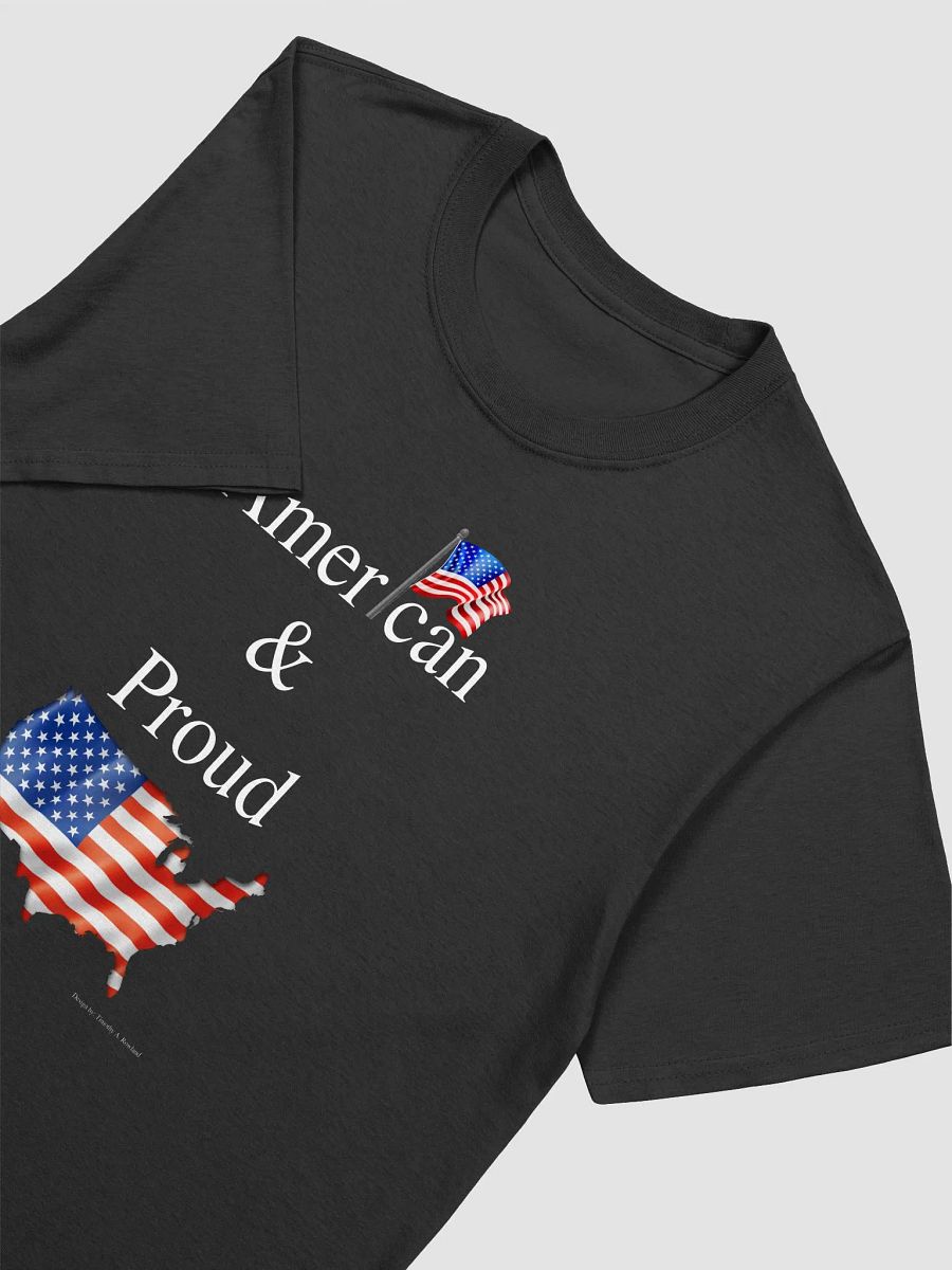 American and Proud Unisex T-Shirt product image (12)