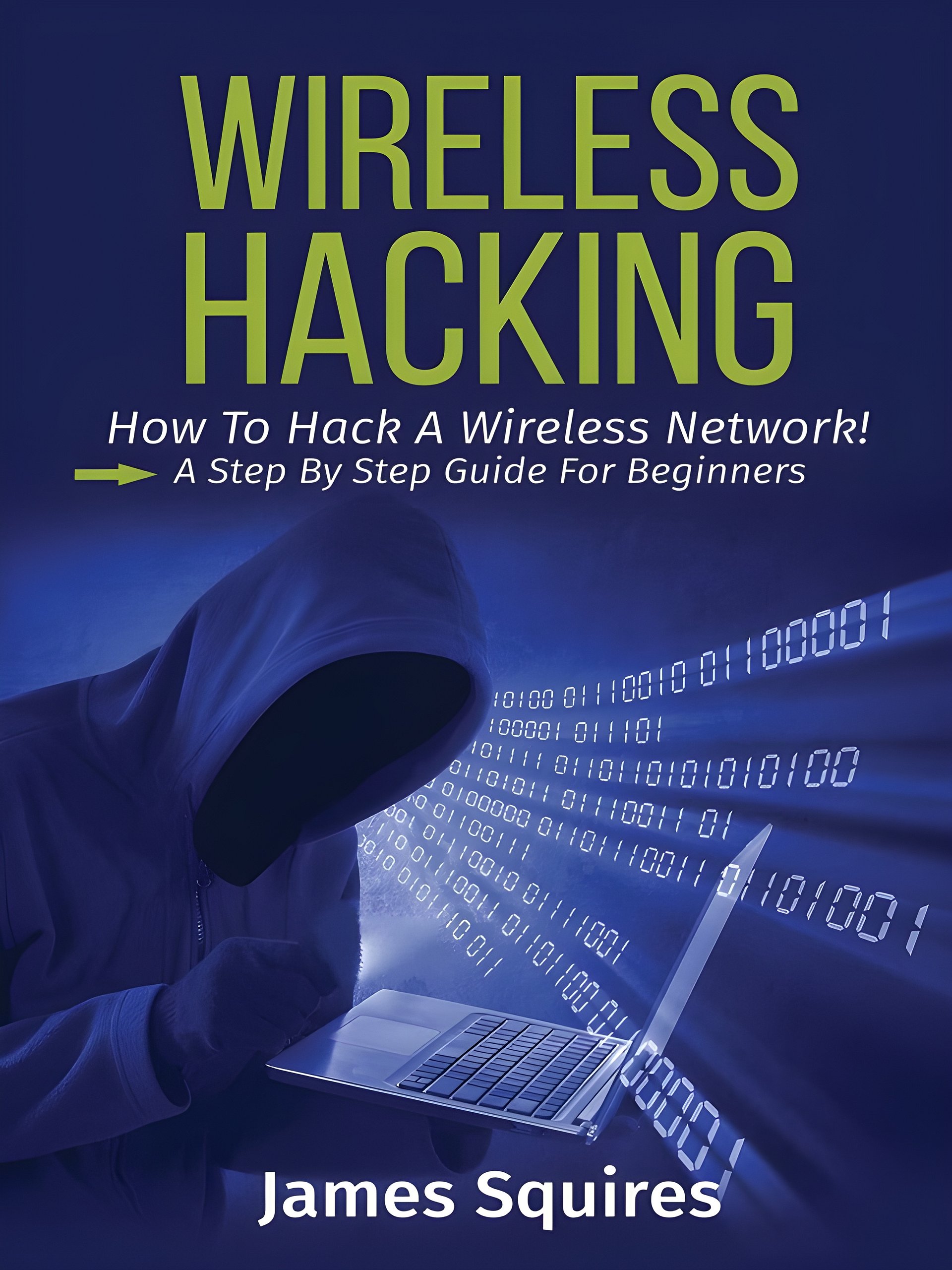 Hacking: Wireless Hacking, How to Hack Wireless Networks, A Step-by-Step Guide for Beginners product image (1)
