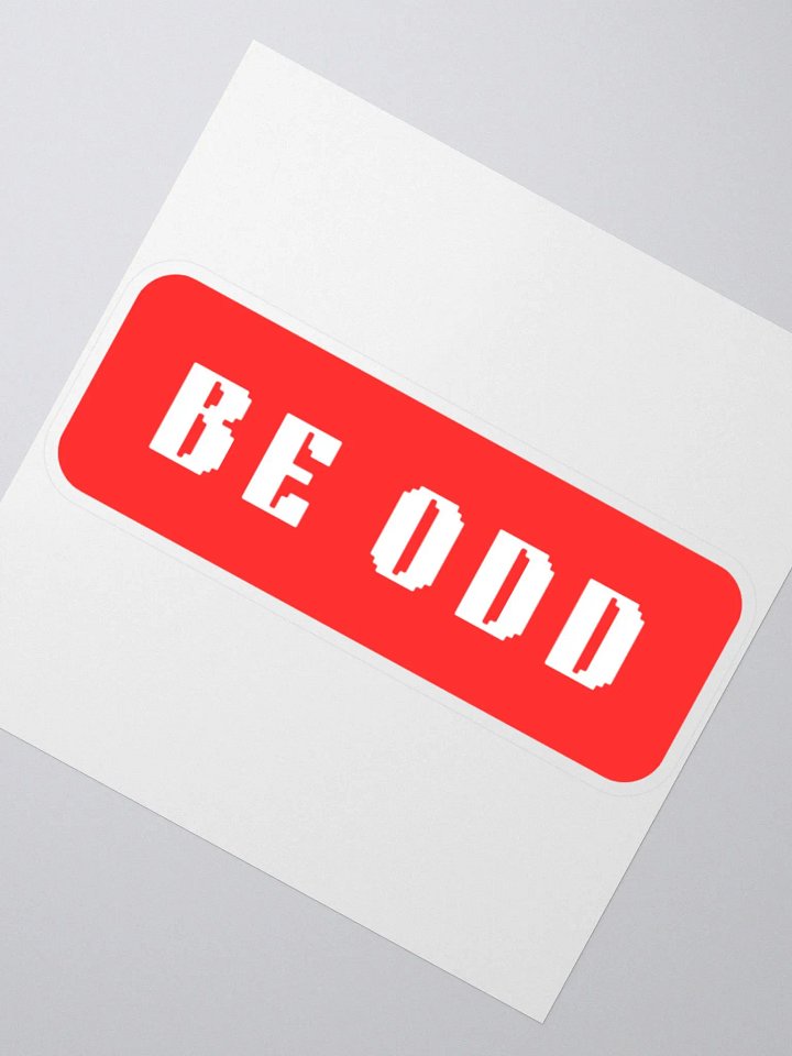 BE ODD 3x3 Sticker product image (2)