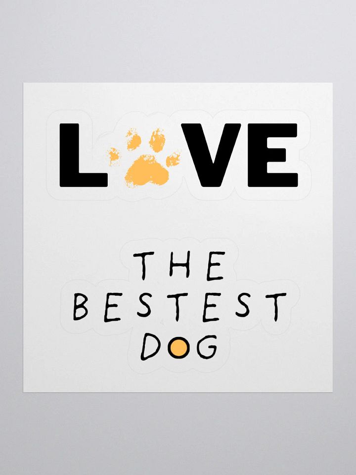 The Bestest Dog Stickers product image (1)
