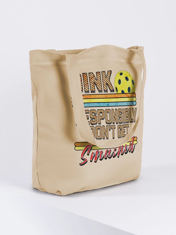 Dink Responsibly Dont Get Smashed Pickleball Party Tote product image (4)