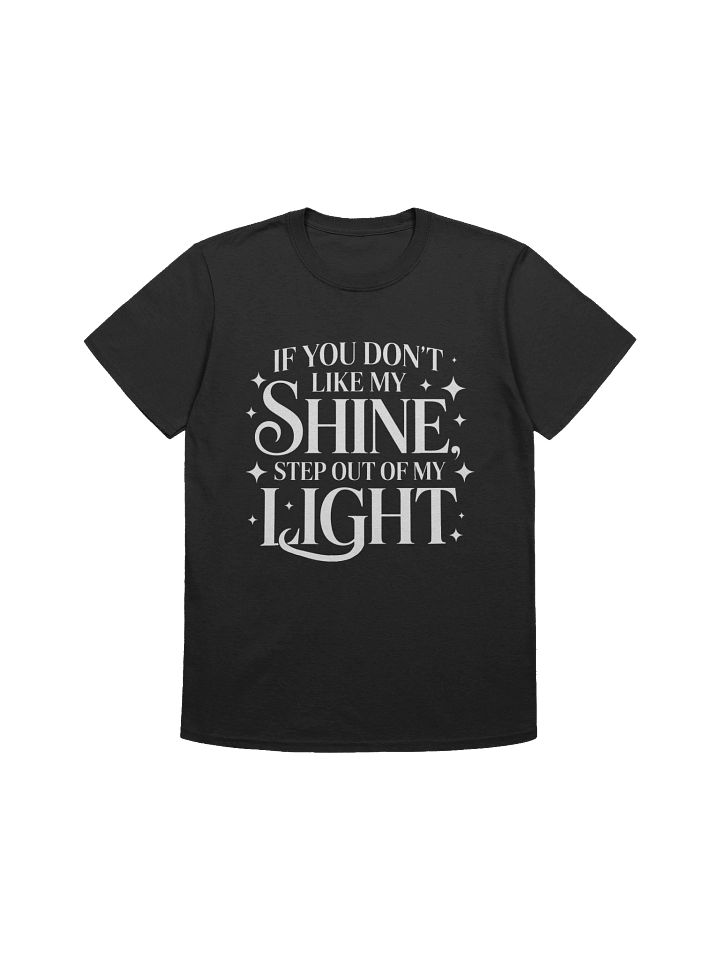 The Returned “Step Out of My Light” Tee | Lightworker Tee | Wear Your Awakening | Spiritual Awakening Apparel product image (2)
